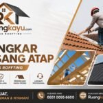 Spesialis Roofing Bandung, Jasa Pasang Atap Baja Ringan, Renovasi Atap Rumah Bandung, Ruangkayu.com