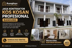 Kontraktor bangunan Bandung, jasa bangun kos-kosan, interior kayu profesional, PT Ewangga, Ruangkayu.com.