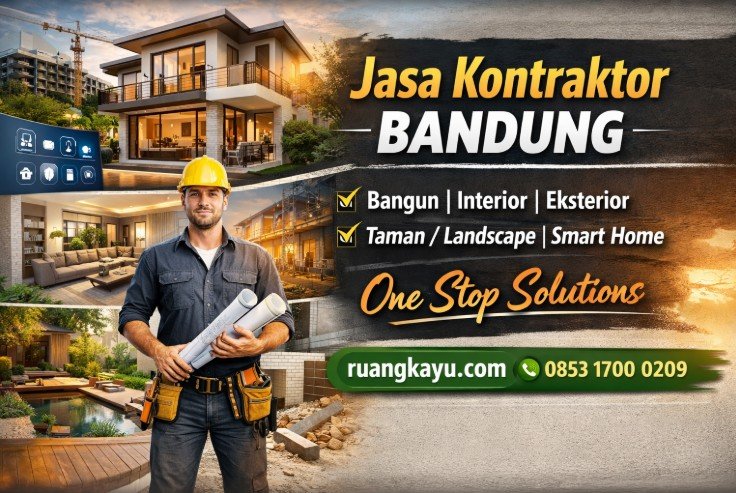 Jasa kontraktor bandung CTA ruangkayu.com 085317000209, Bangun, Interior,Eksterior,Taman/Landscape/gardening,smart home . One stop solutions