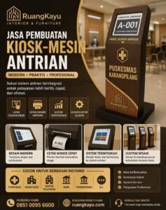 Optimalkan Layanan Publik Anda dengan Jasa Pembuatan KIOSK & Mesin Antrean Bandung – Ruangkayu.com