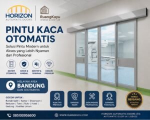 Jasa pembuatan pintu kaca otomatis murah di Bandung dengan kualitas premium. Cocok untuk rumah sakit, kantor, showroom, restoran & ruko. Harga bersaing, garansi resmi. Hubungi RuangKayu.com
