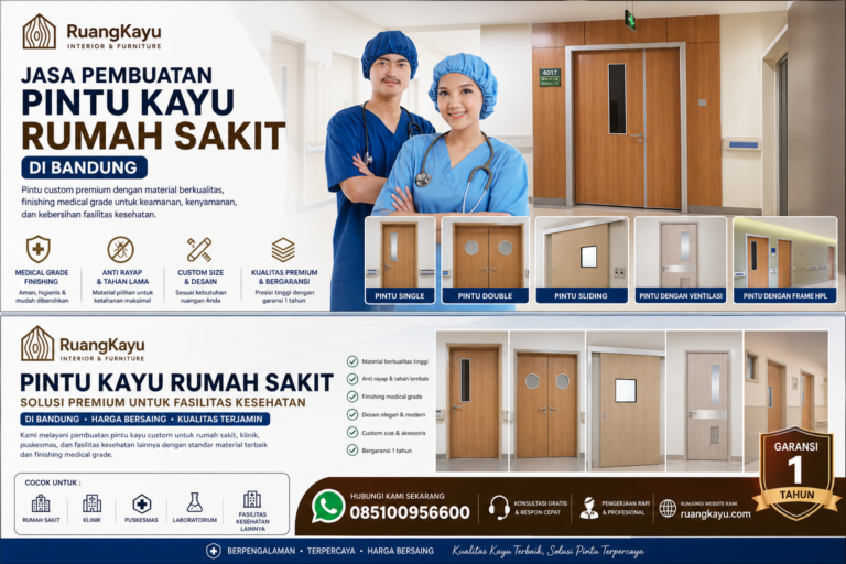 Jasa pembuatan pintu kayu rumah sakit di Bandung dengan harga bersaing. Pintu custom premium, anti rayap, medical grade finishing. Cocok untuk RS, klinik & fasilitas kesehatan. WA 085100956600
